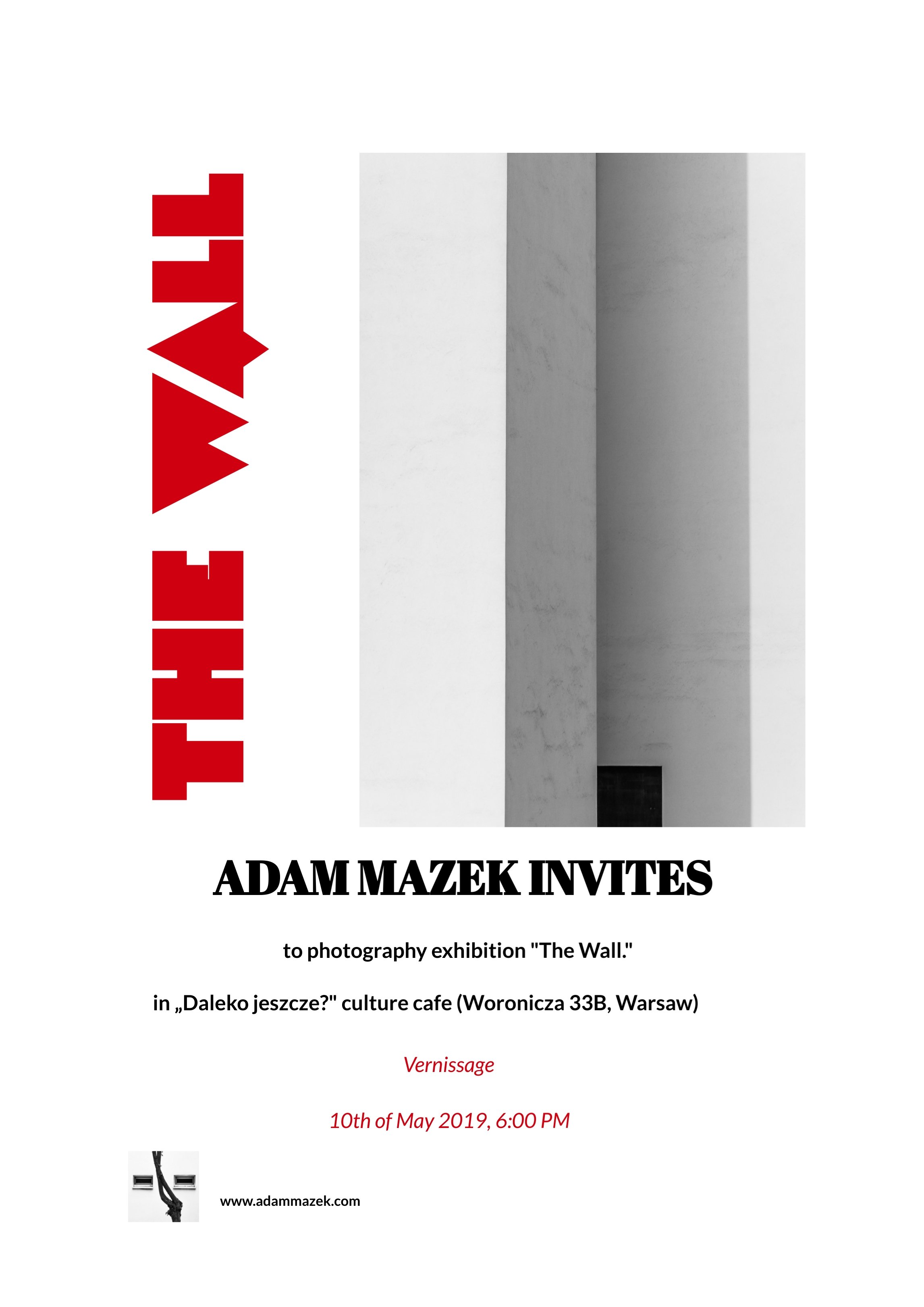 Adam Mazek Photography Warsaw (Warszawa) 2019. Poster of the photography exhibition - The Wall. Daleko jeszcze?