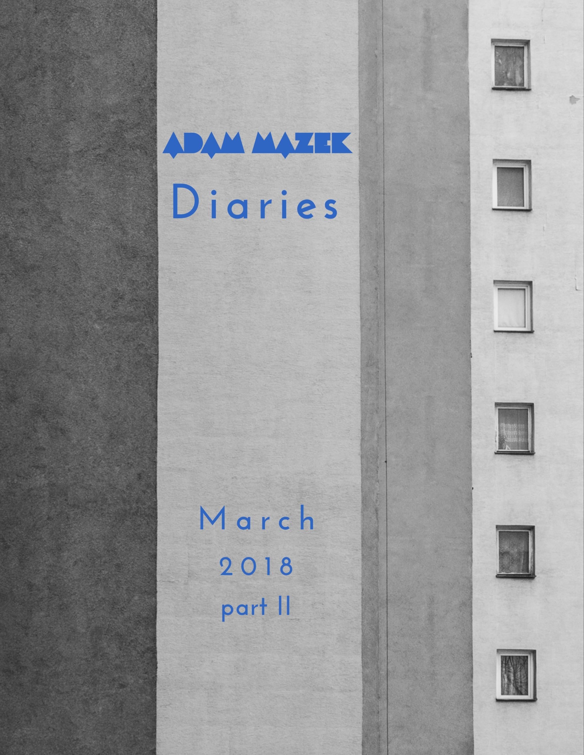 Adam Mazek Photography 2020. Post: "Diaries 03.2018 part II." Mini e-book. Cover of the English edition. Okładka angielskiej edycji. Featured image.