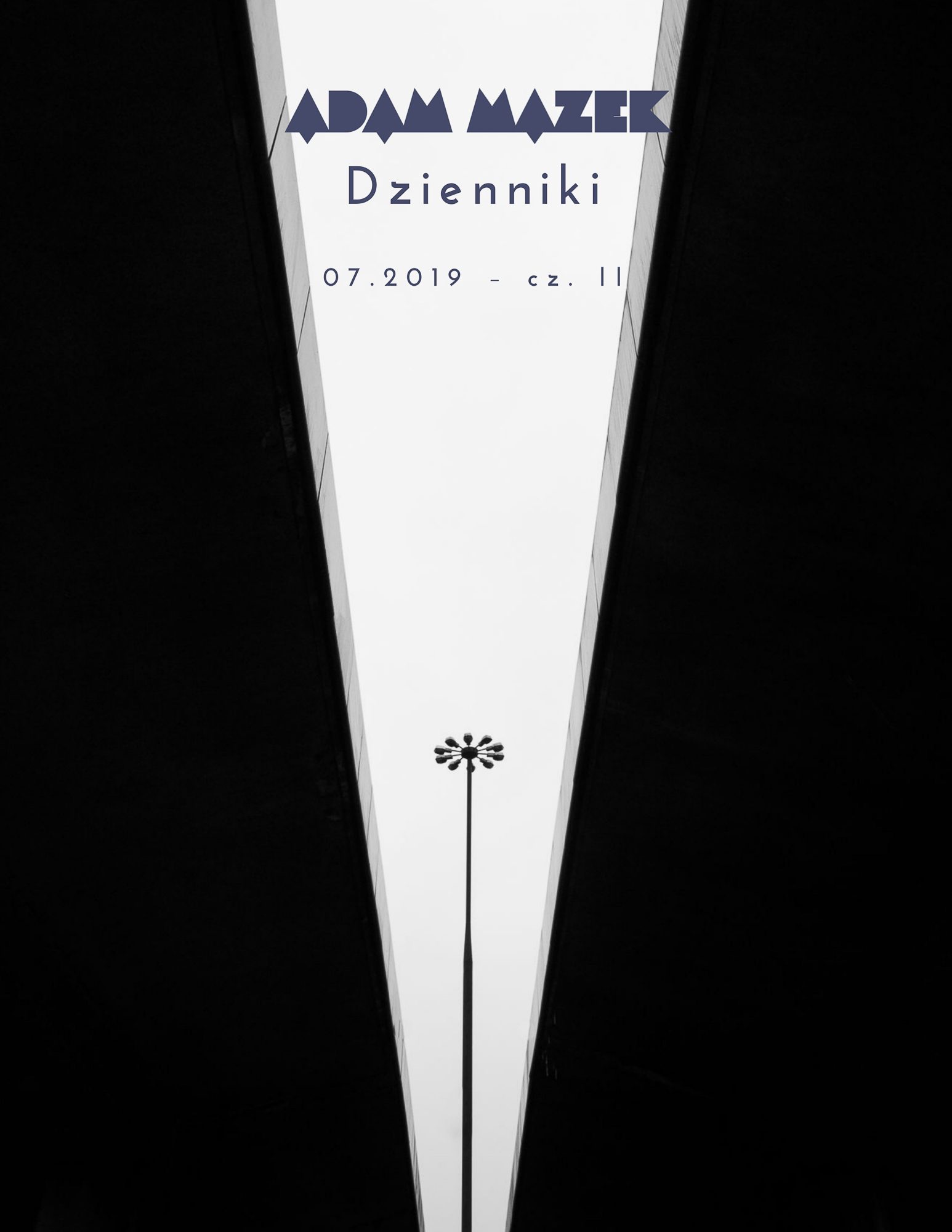 Adam Mazek Photography 2022. Post: "Dzienniki 07.2019 cz. II" E-book. Cover of the Polish edition. Okładka polskiej edycji. Featured image. Warsaw Street Photography.